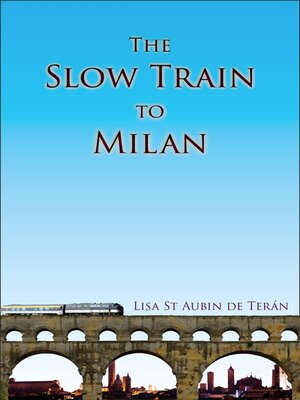 cover image of The Slow Train to Milan